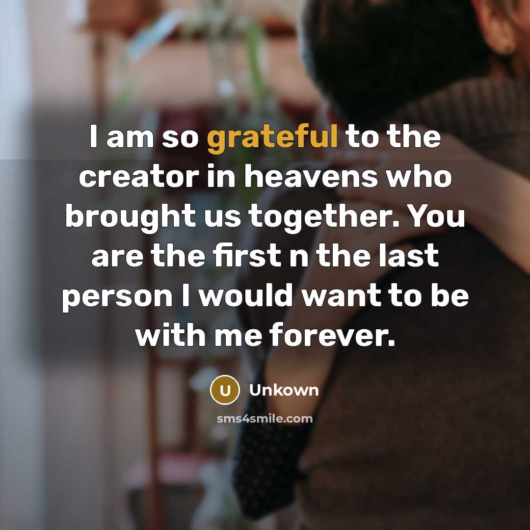 “I am so grateful to the creator in heavens who…” quote by Unkown