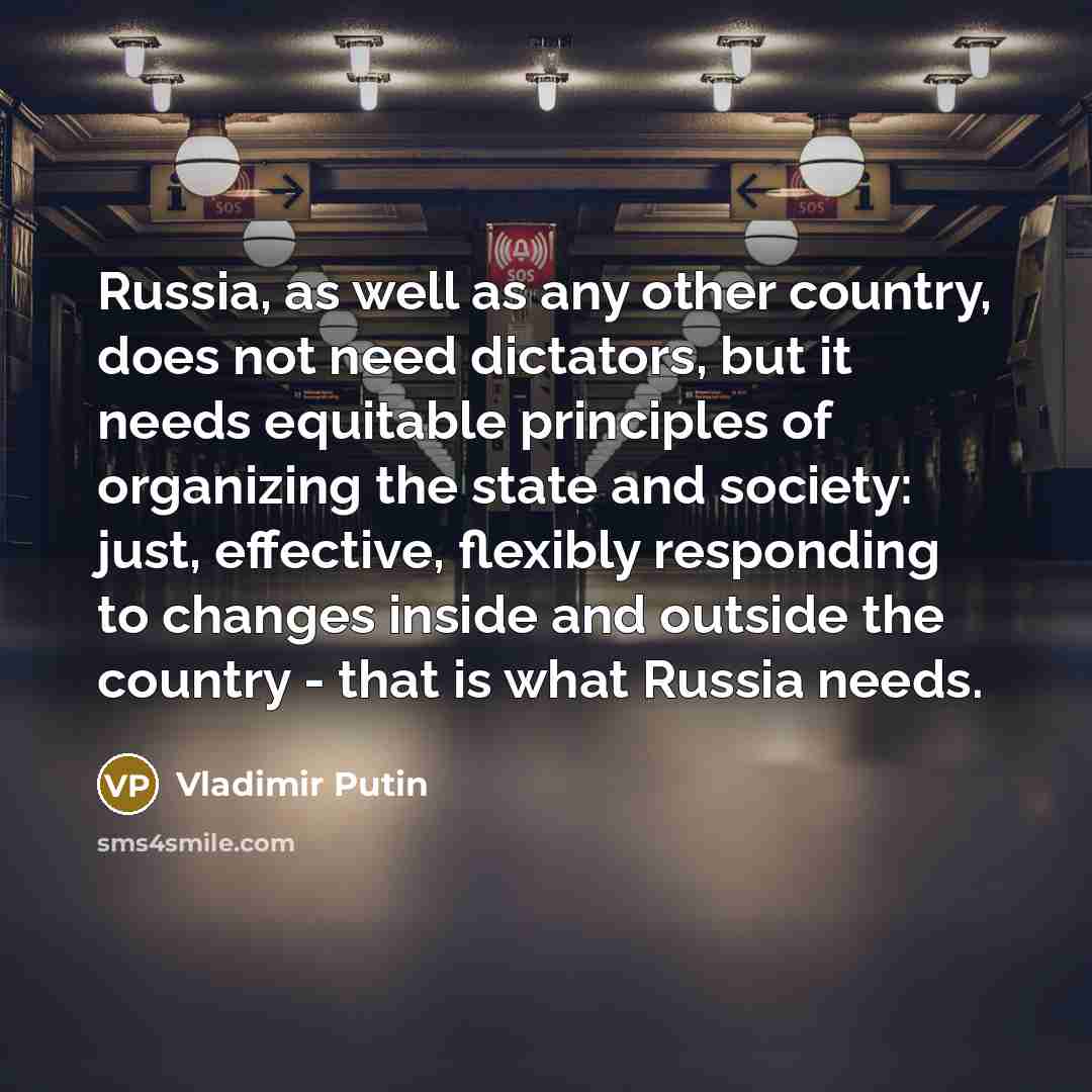 “Russia, as well as any other country, does not need…” quote by Vladimir Putin