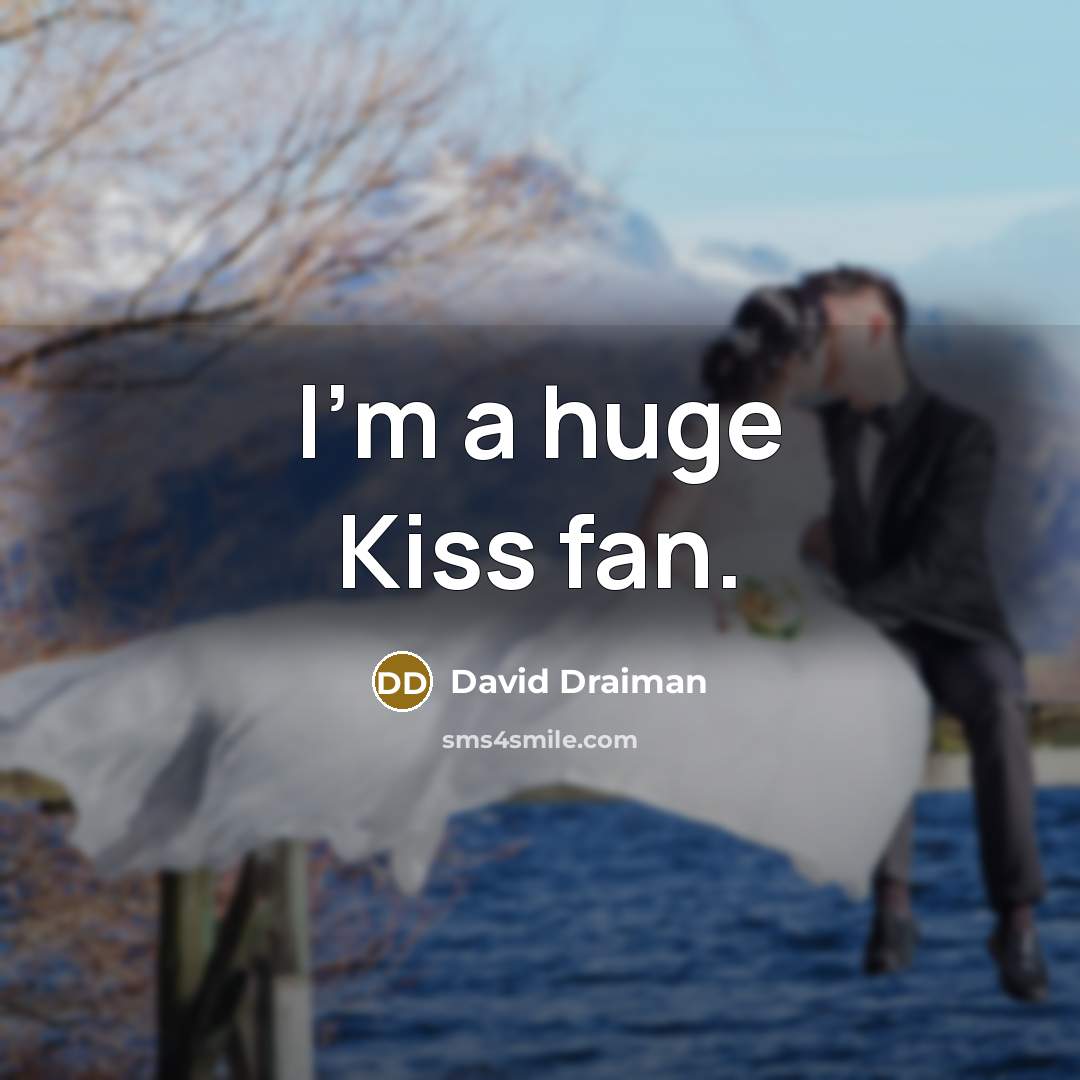 “I'm a huge Kiss fan.…” quote by David Draiman