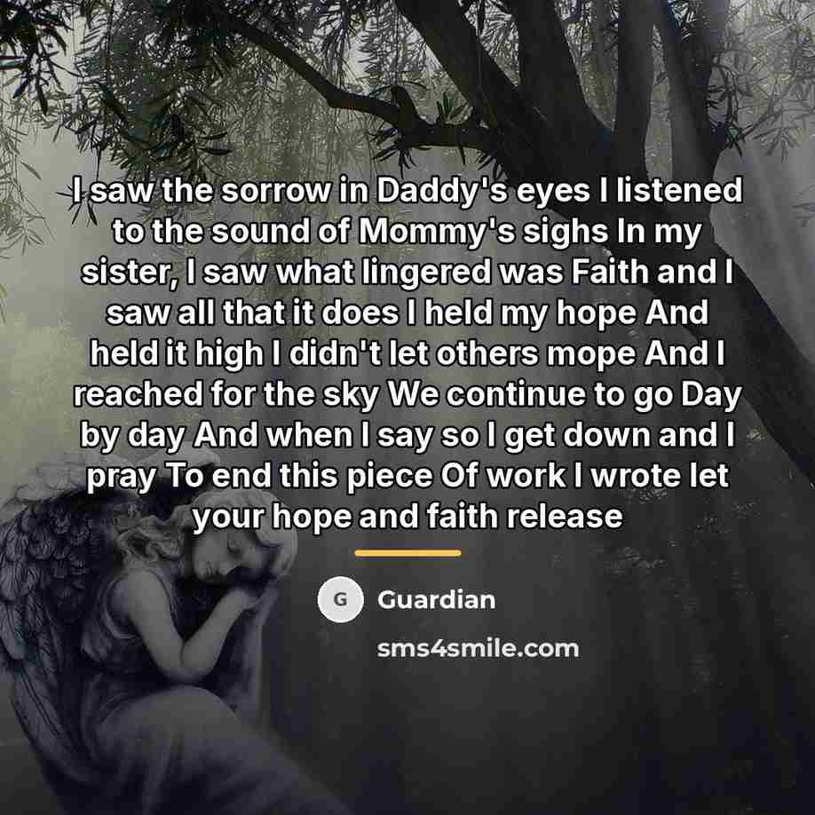 “I saw the sorrow in Daddy's eyes I listened to…” quote by Guardian