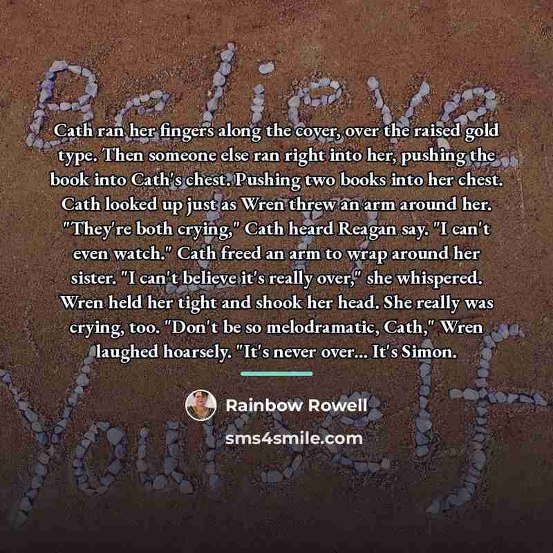 “Cath ran her fingers along the cover, over the raised…” quote by Rainbow Rowell