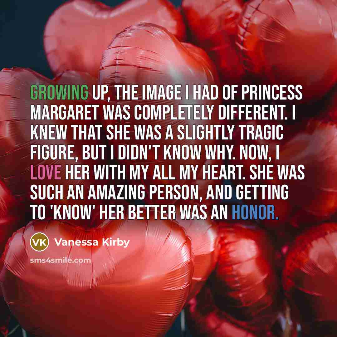 “Growing up, the image I had of Princess Margaret was…” quote by Vanessa Kirby