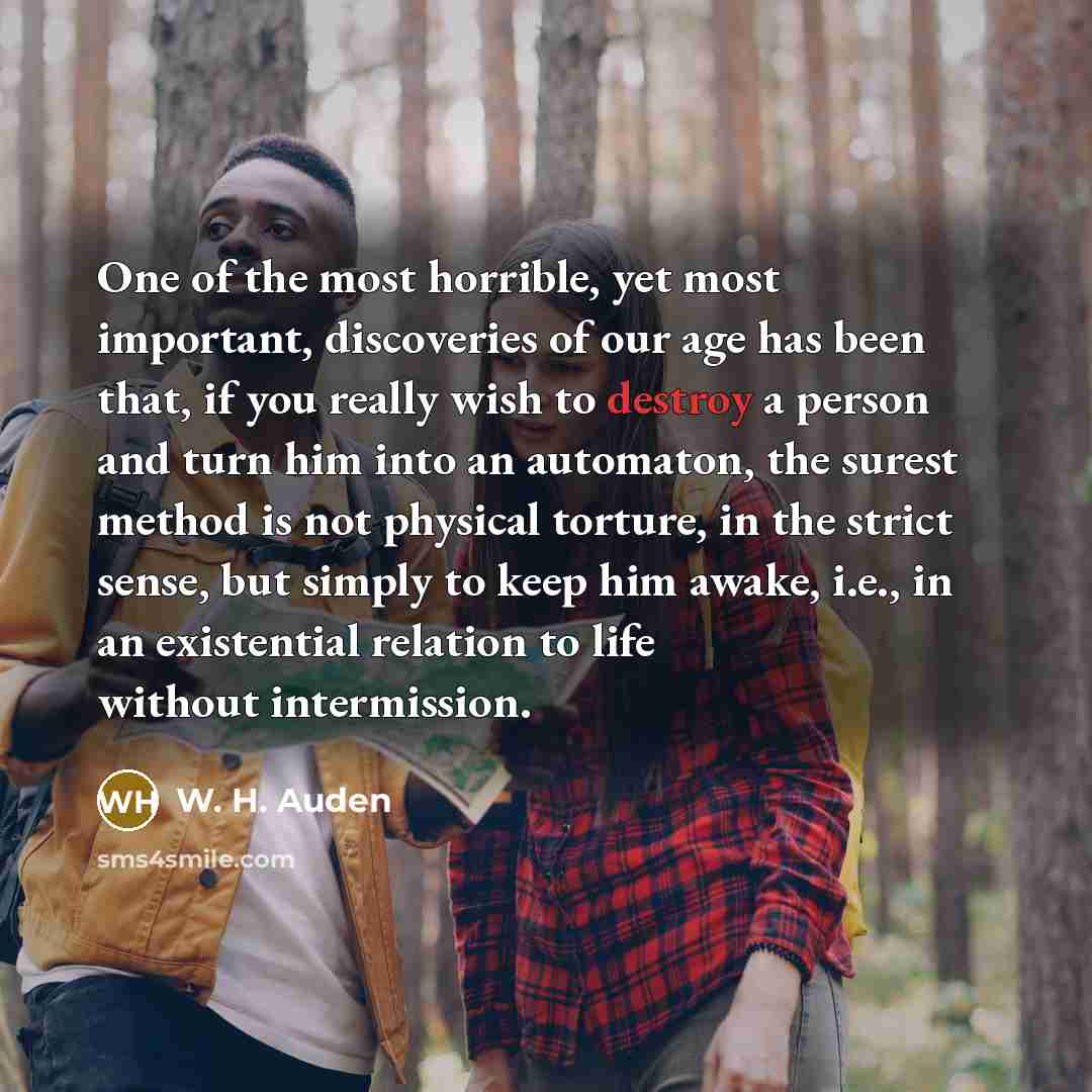 “One of the most horrible, yet most important, discoveries of…” quote by W. H. Auden