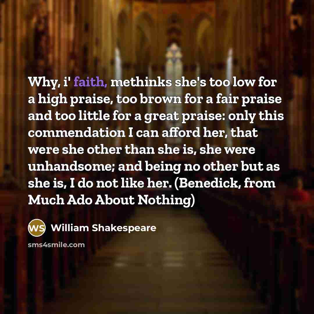 “Why, i' faith, methinks she's too low for a high…” quote by William Shakespeare