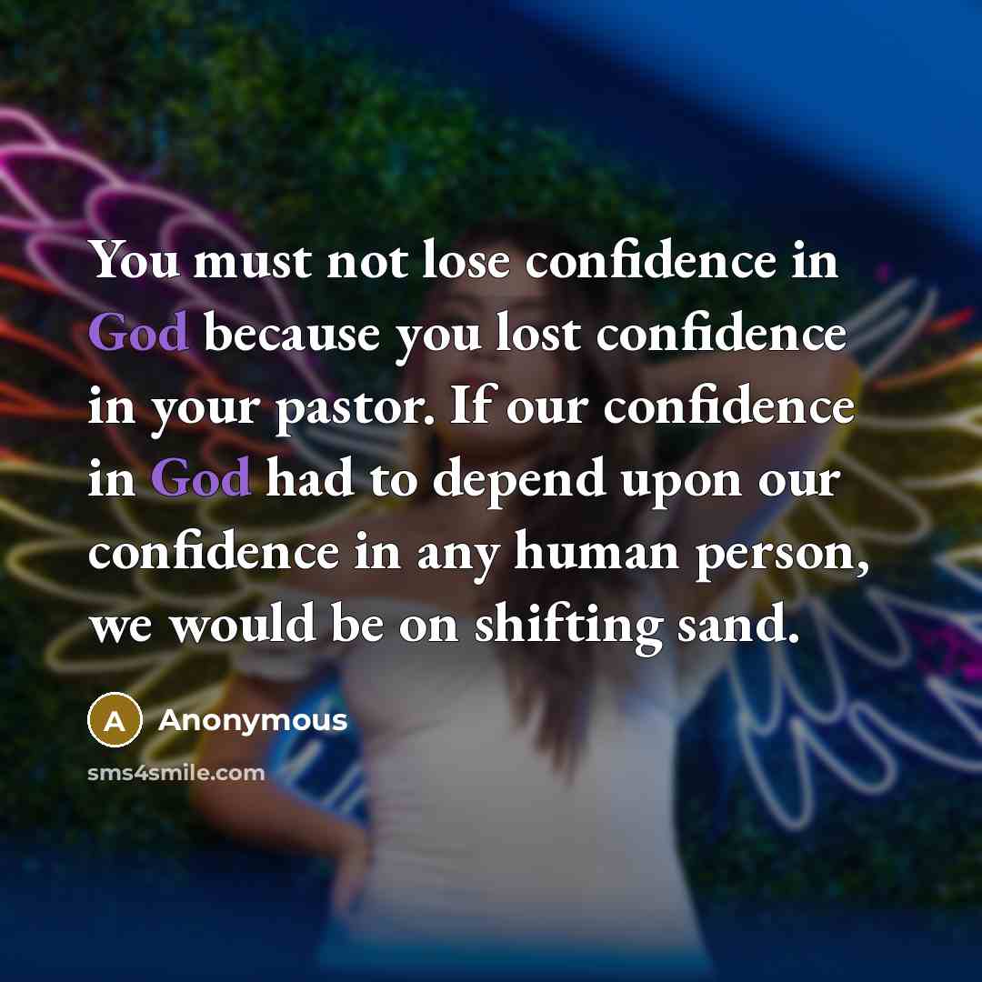 “You must not lose confidence in God because you lost…” quote by Anonymous