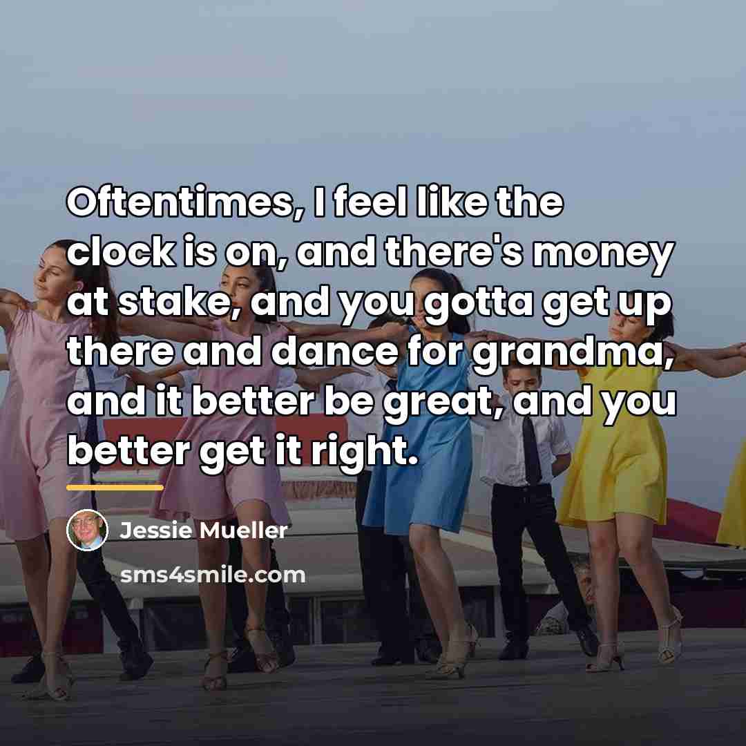 “Oftentimes, I feel like the clock is on, and there's…” quote by Jessie Mueller