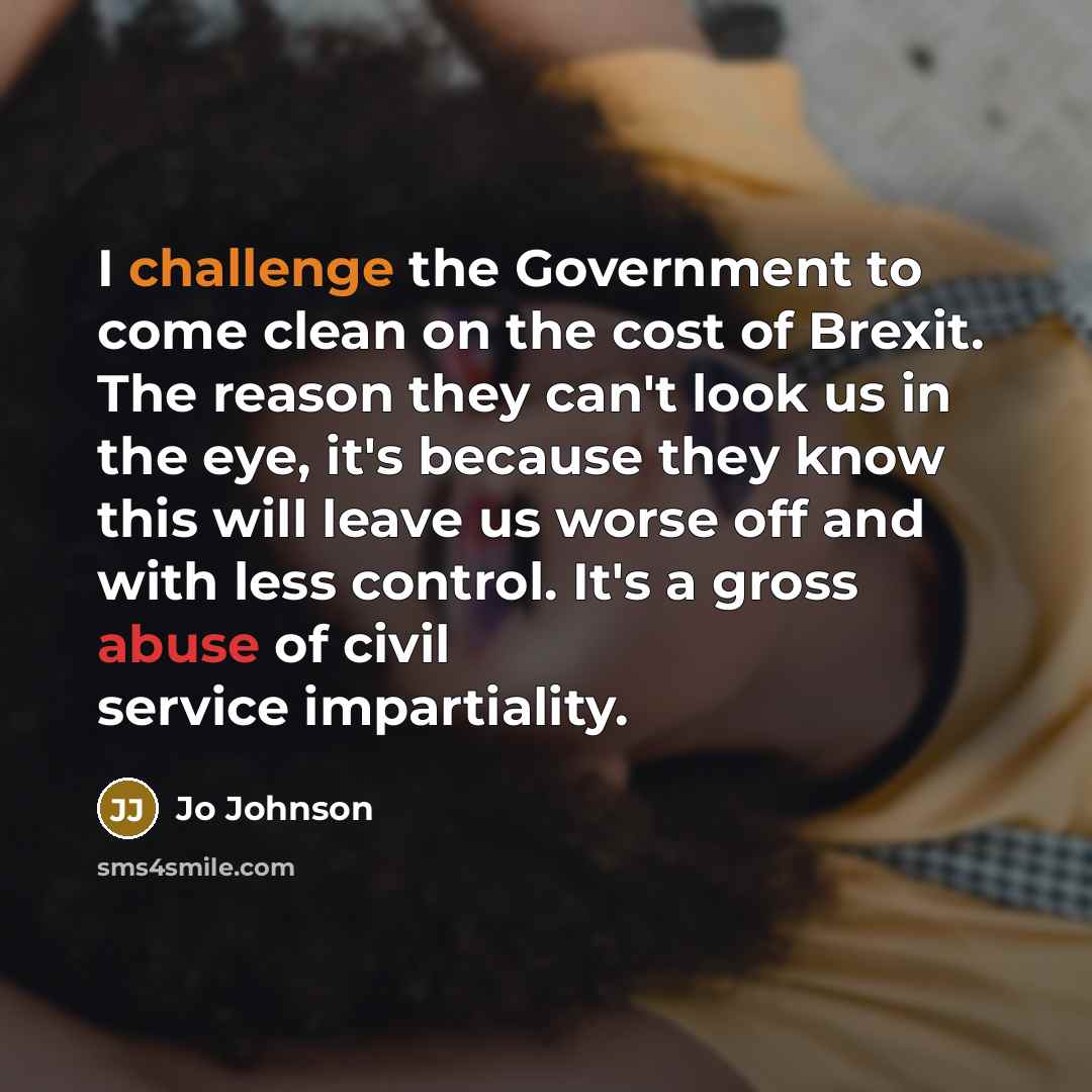 “I challenge the Government to come clean on the cost…” quote by Jo Johnson