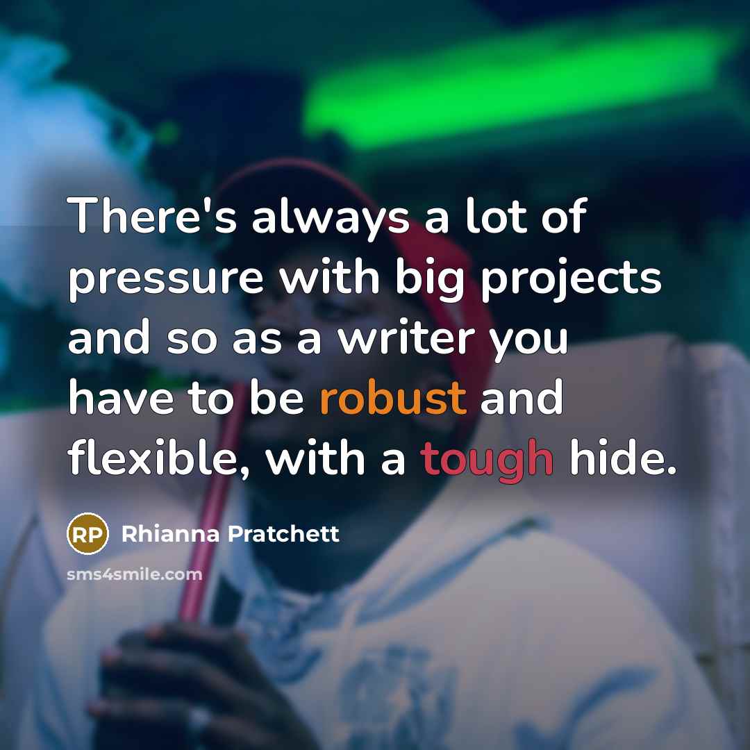 “There's always a lot of pressure with big projects and…” quote by Rhianna Pratchett