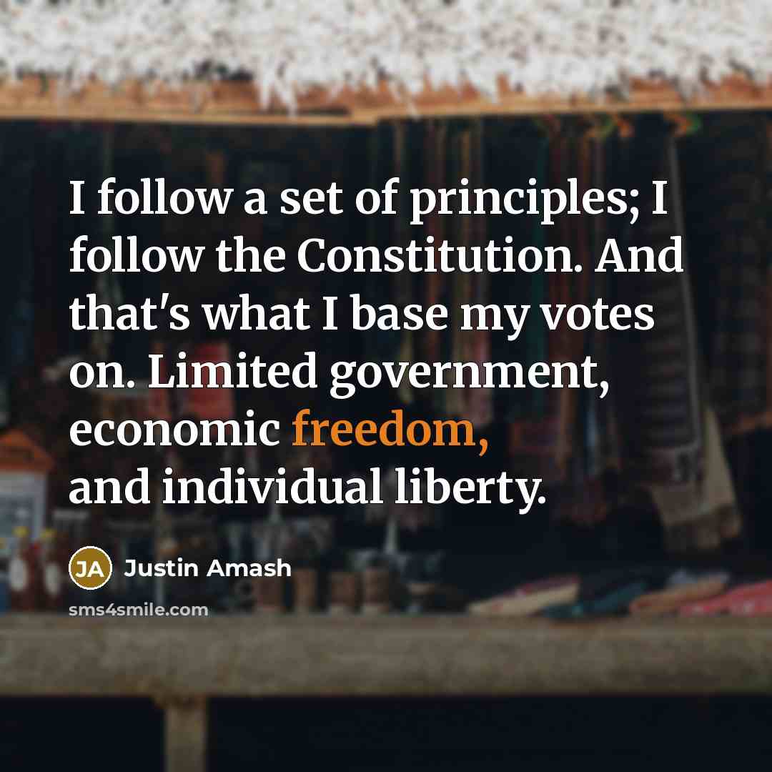 “I follow a set of principles; I follow the Constitution.…” quote by Justin Amash