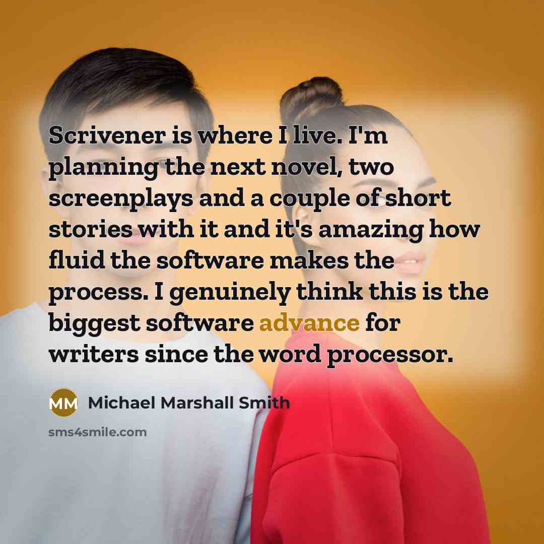 “Scrivener is where I live. I'm planning the next novel,…” quote by Michael Marshall Smith