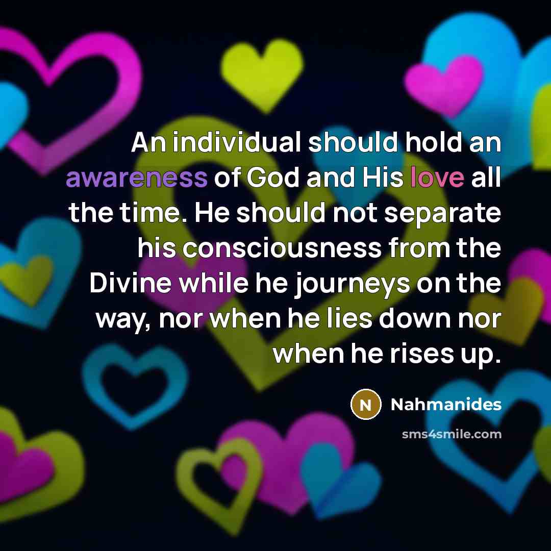 “An individual should hold an awareness of God and His…” quote by Nahmanides