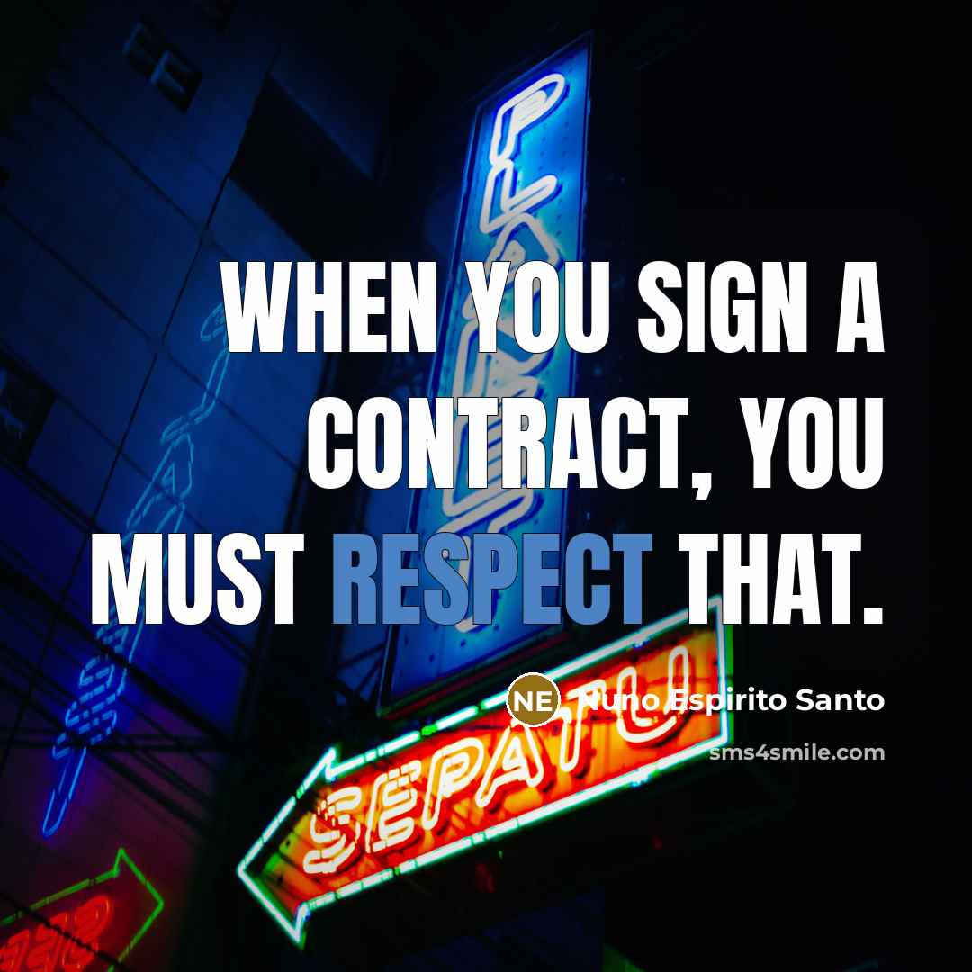 “When you sign a contract, you must respect that.…” quote by Nuno Espirito Santo