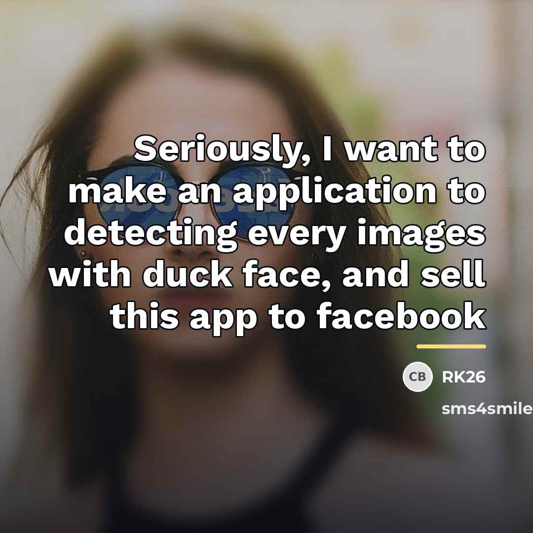 “Seriously, I want to make an application to detecting every…” quote by RK26