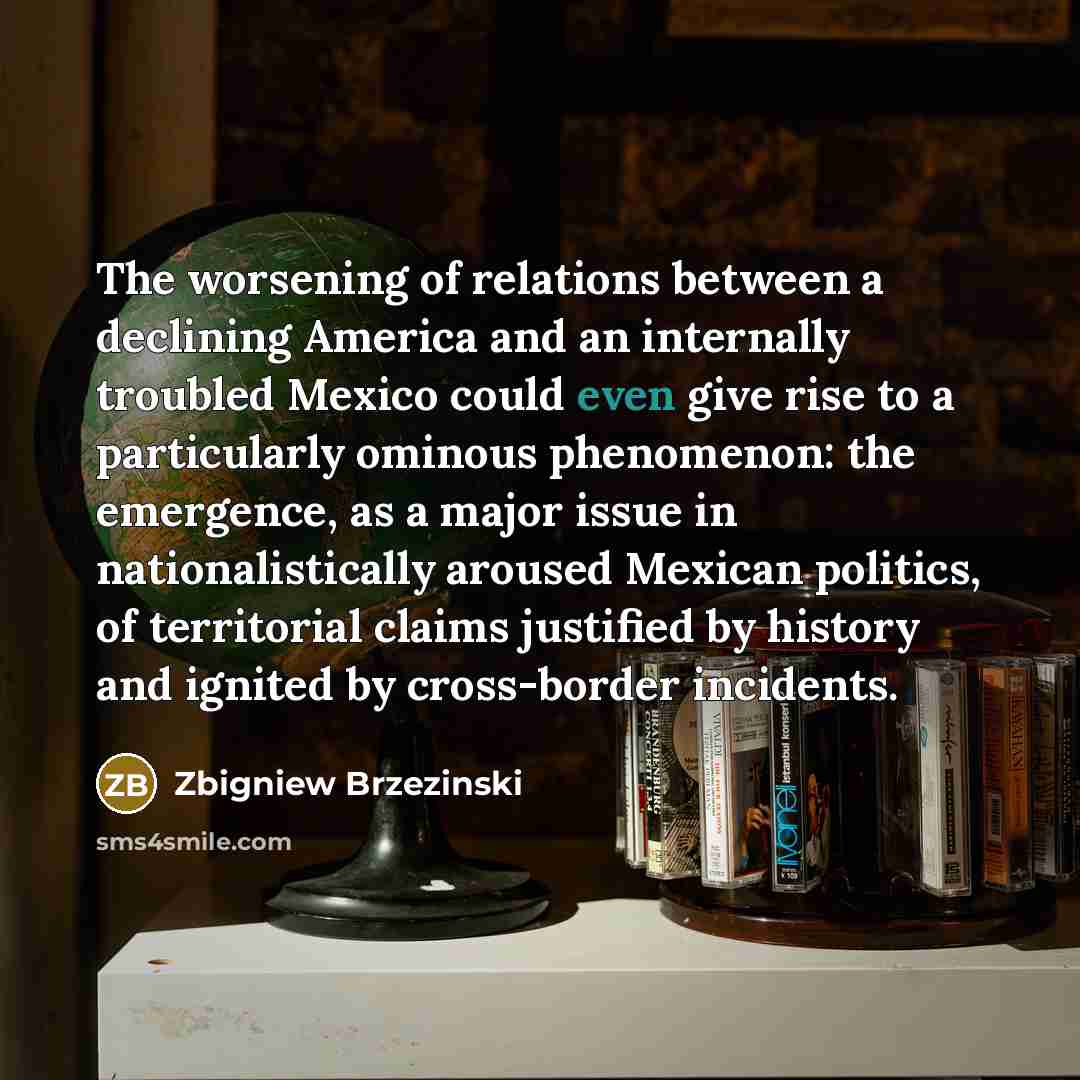 “The worsening of relations between a declining America and an…” quote by Zbigniew Brzezinski