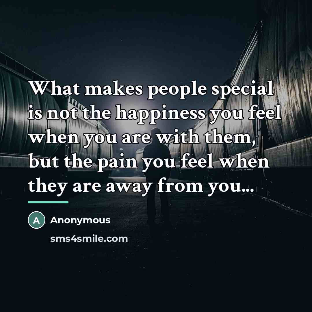 “What makes people special is not the happiness you feel…” quote by Anonymous
