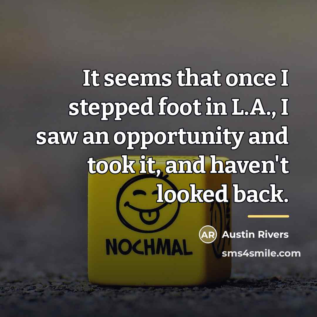 “It seems that once I stepped foot in L.A., I…” quote by Austin Rivers