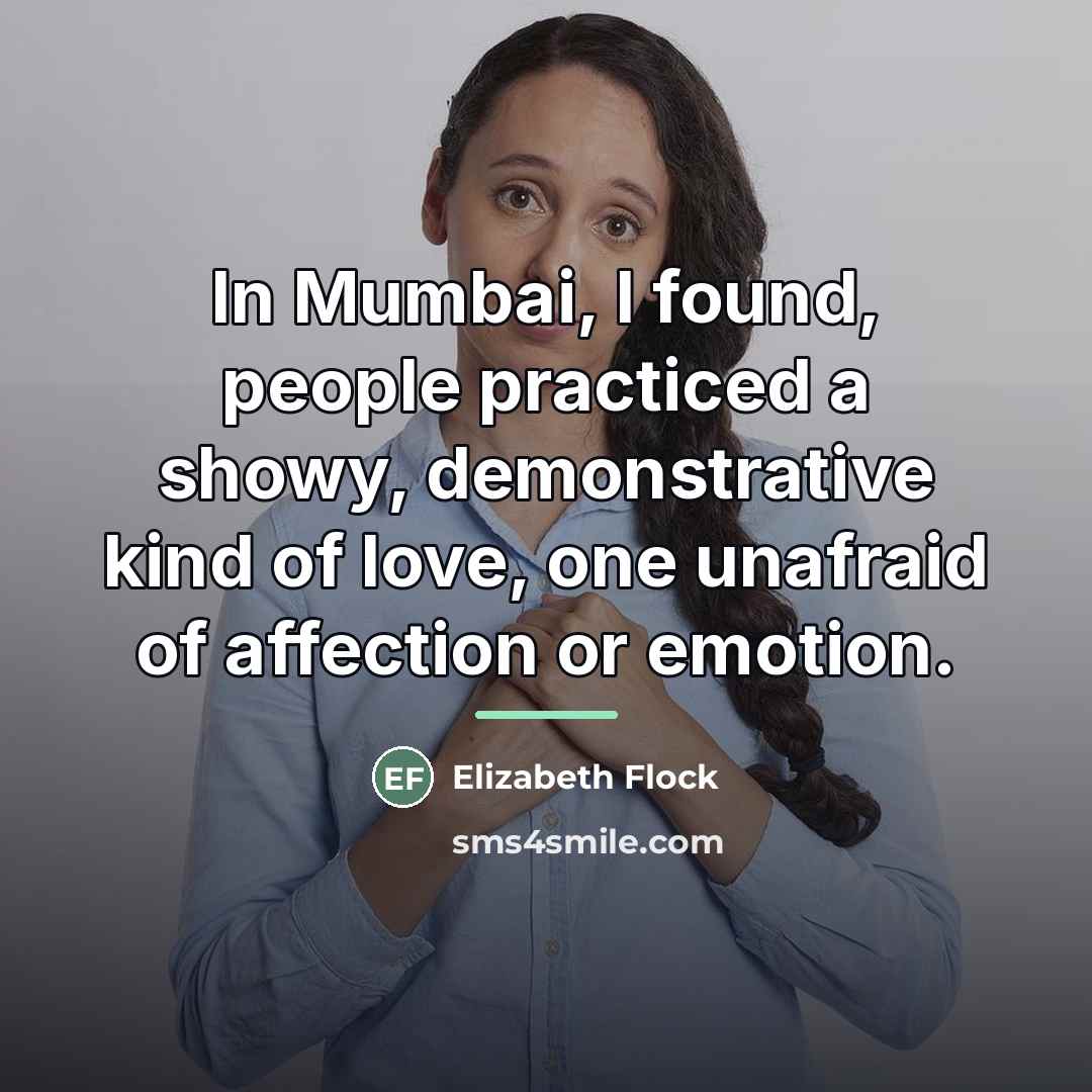 “In Mumbai, I found, people practiced a showy, demonstrative kind…” quote by Elizabeth Flock