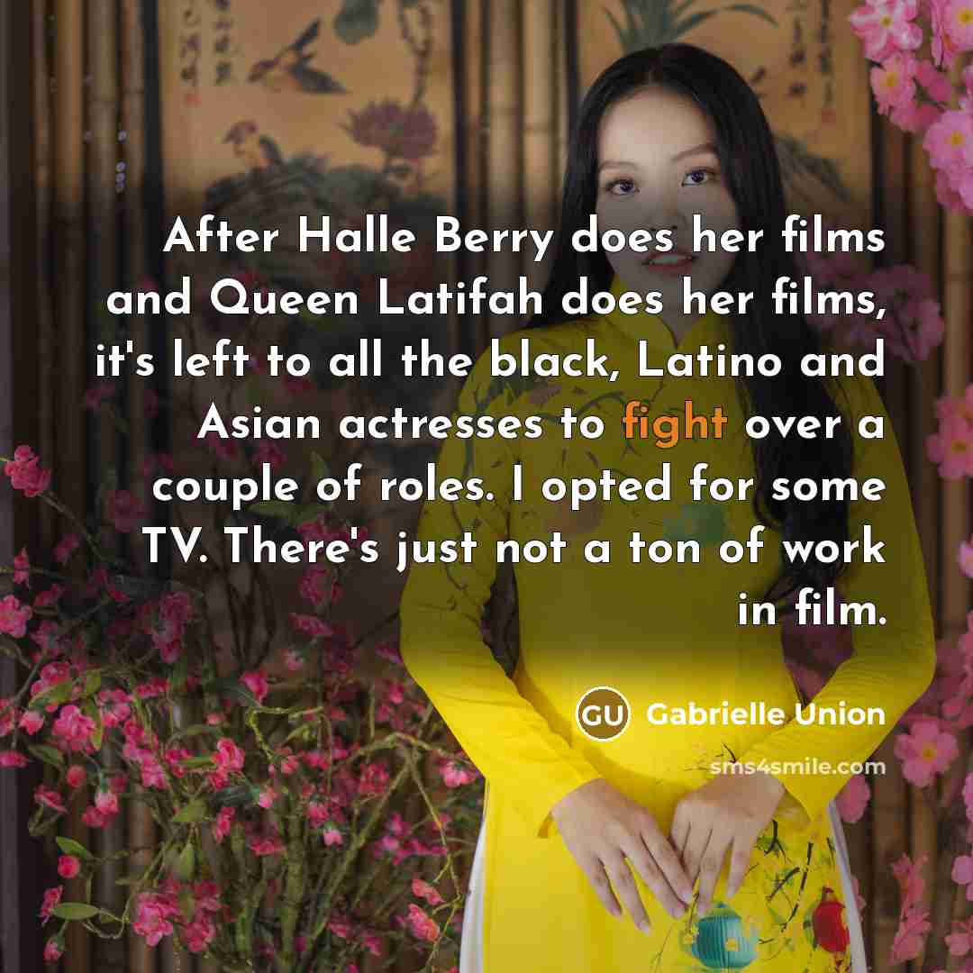 “After Halle Berry does her films and Queen Latifah does…” quote by Gabrielle Union