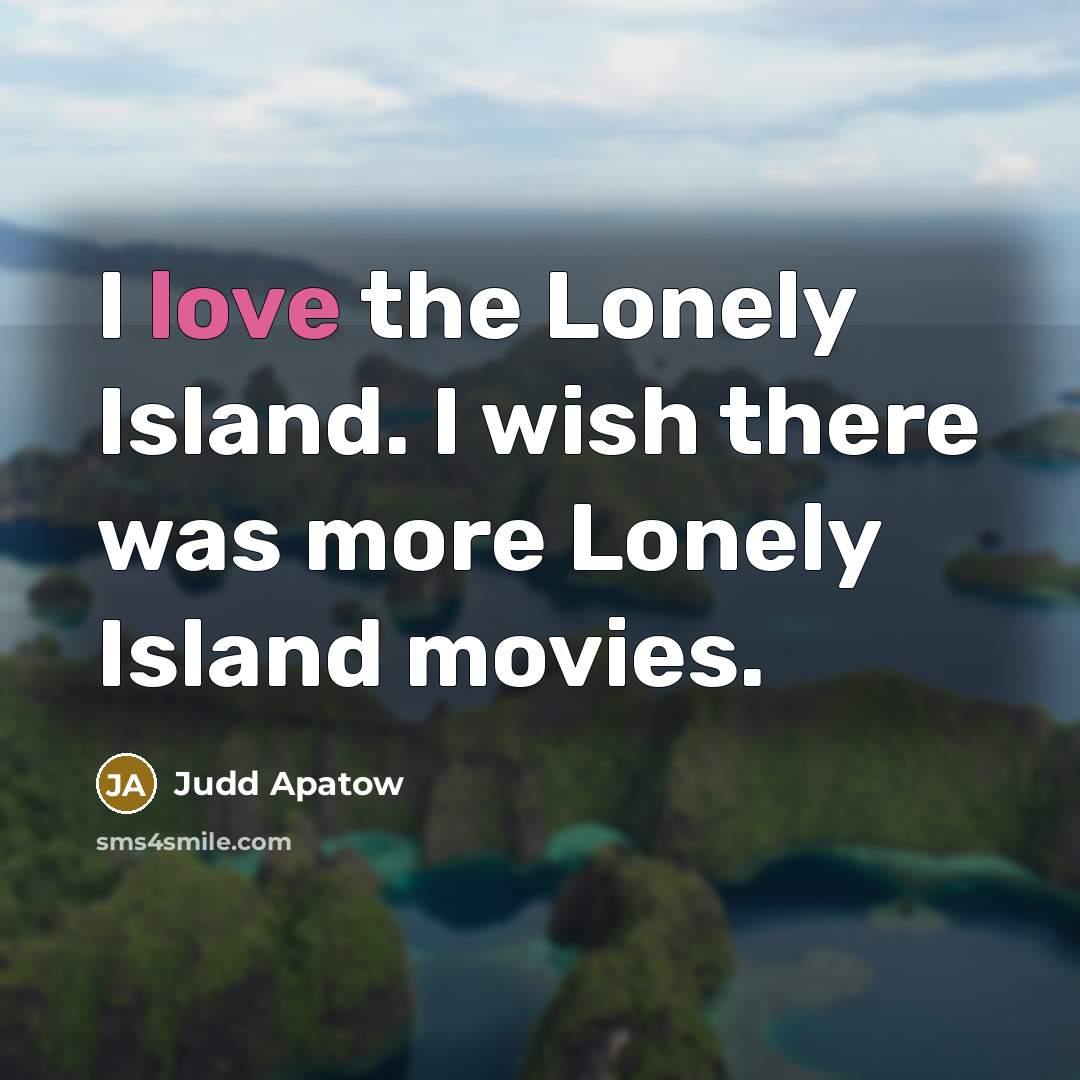 “I love the Lonely Island. I wish there was more…” quote by Judd Apatow