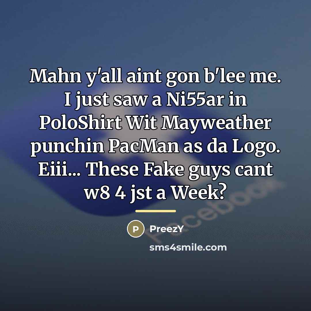 “Mahn y'all aint gon b'lee me. I just saw a…” quote by PreezY
