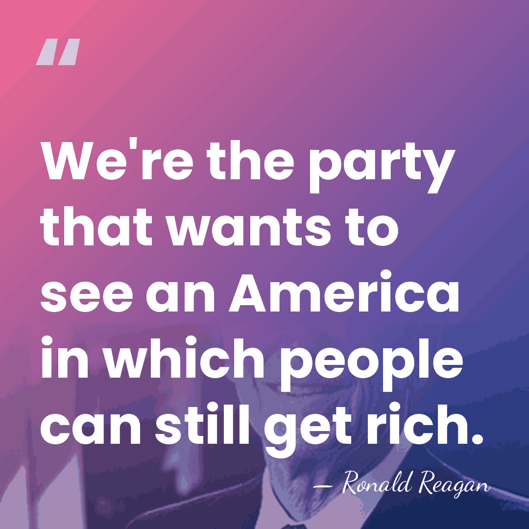 We're the party that wants to see an America in which people&hellip; - Ronald Reagan