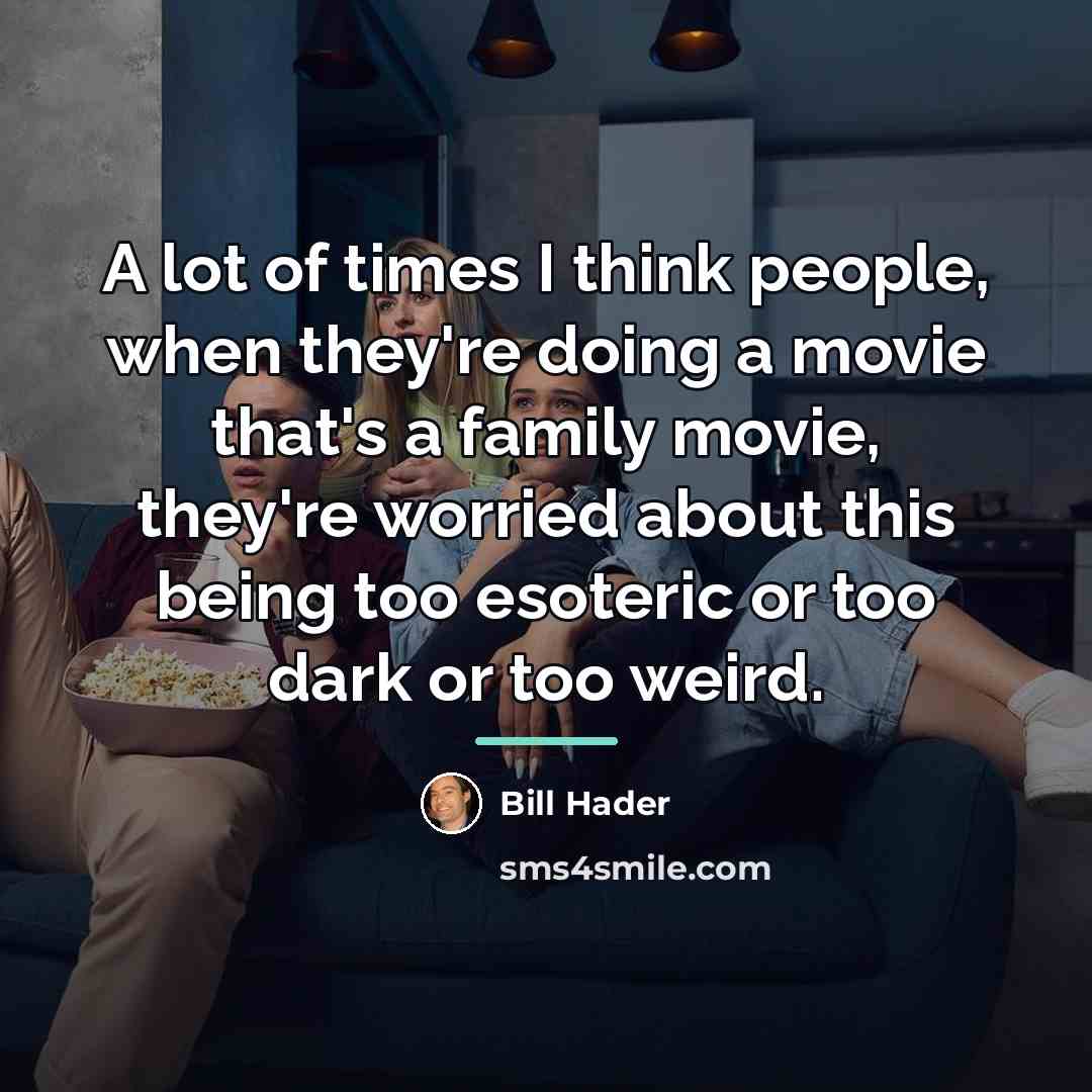 “A lot of times I think people, when they're doing…” quote by Bill Hader