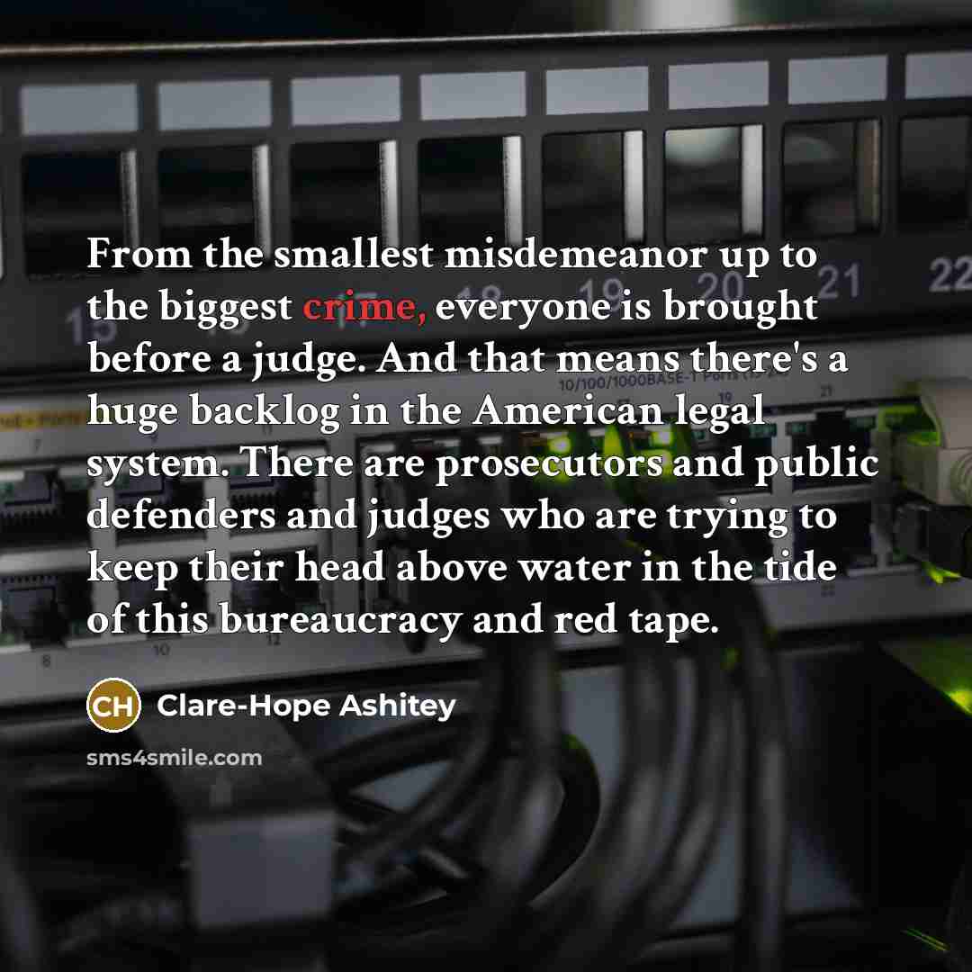 “From the smallest misdemeanor up to the biggest crime, everyone…” quote by Clare-Hope Ashitey
