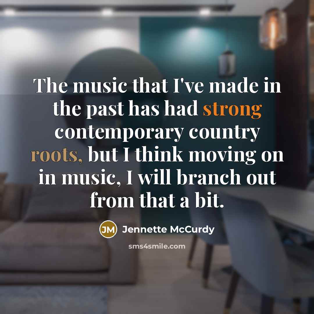 “The music that I've made in the past has had…” quote by Jennette McCurdy
