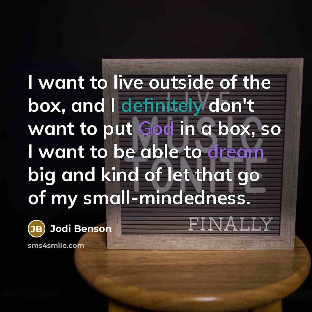 “I want to live outside of the box, and I…” quote by Jodi Benson