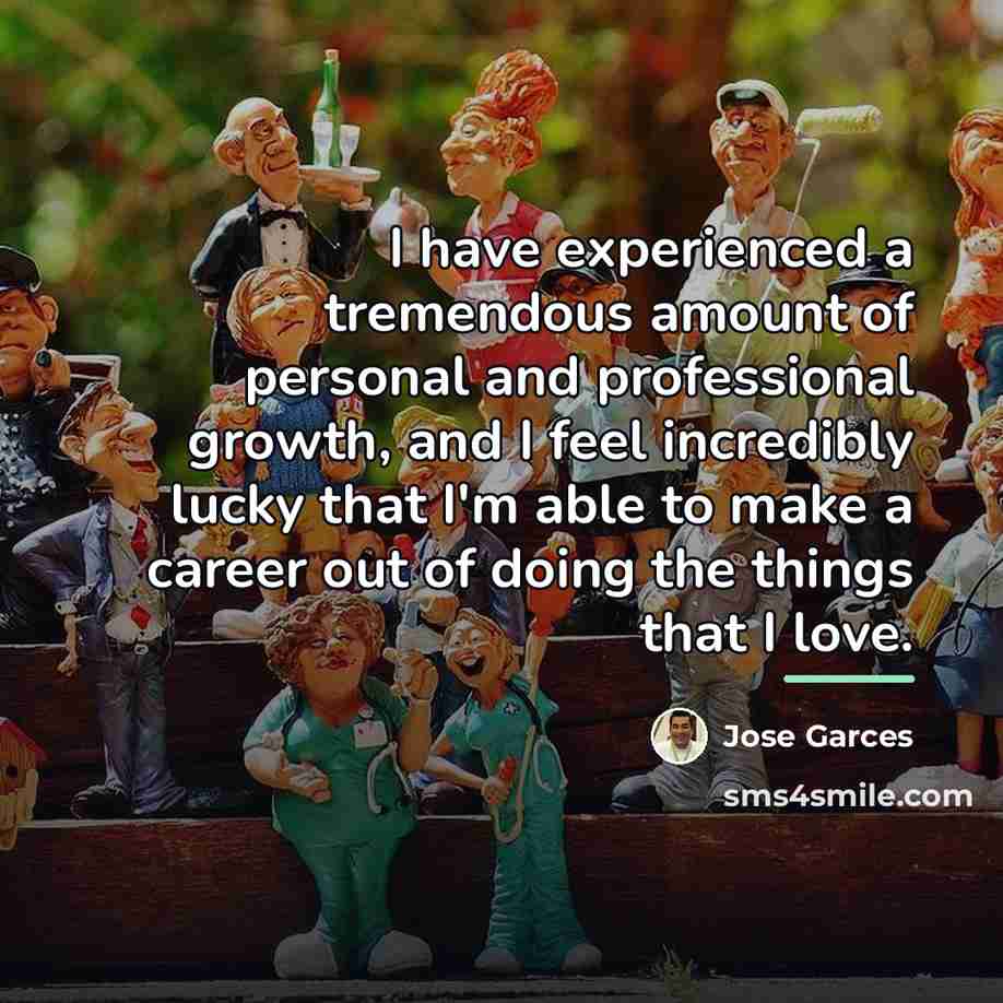 “I have experienced a tremendous amount of personal and professional…” quote by Jose Garces