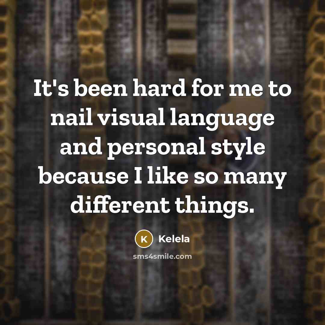 “It's been hard for me to nail visual language and…” quote by Kelela