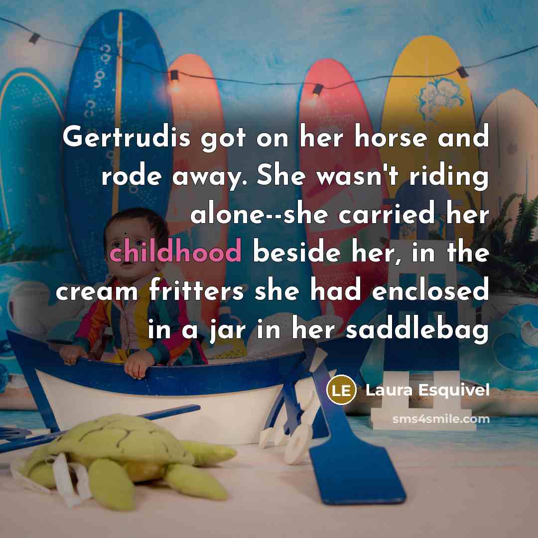 “Gertrudis got on her horse and rode away. She wasn't…” quote by Laura Esquivel