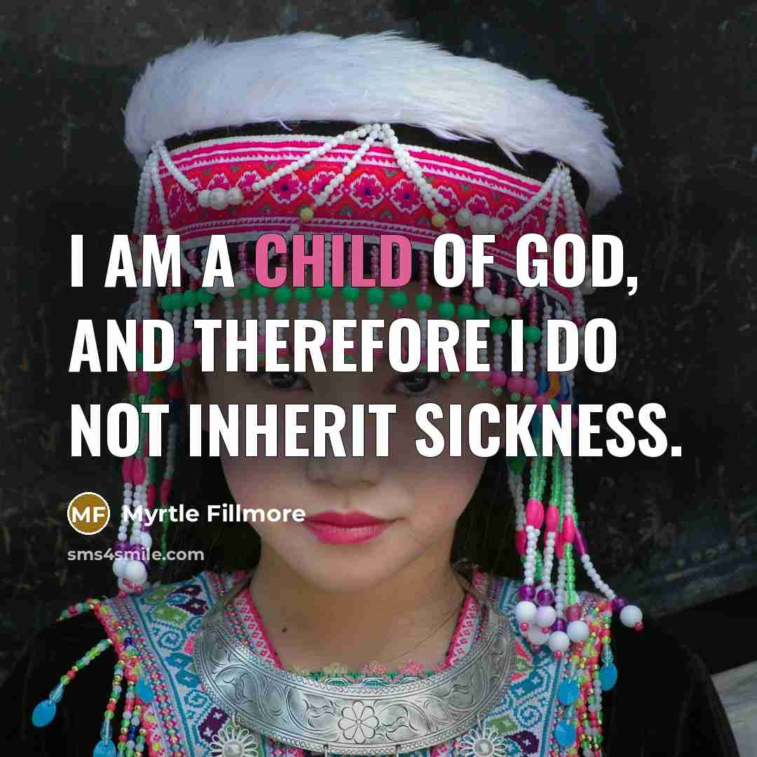 “I am a child of God, and therefore I do…” quote by Myrtle Fillmore