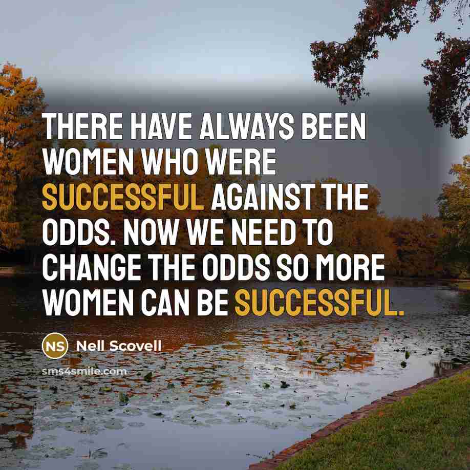 “There have always been women who were successful against the…” quote by Nell Scovell
