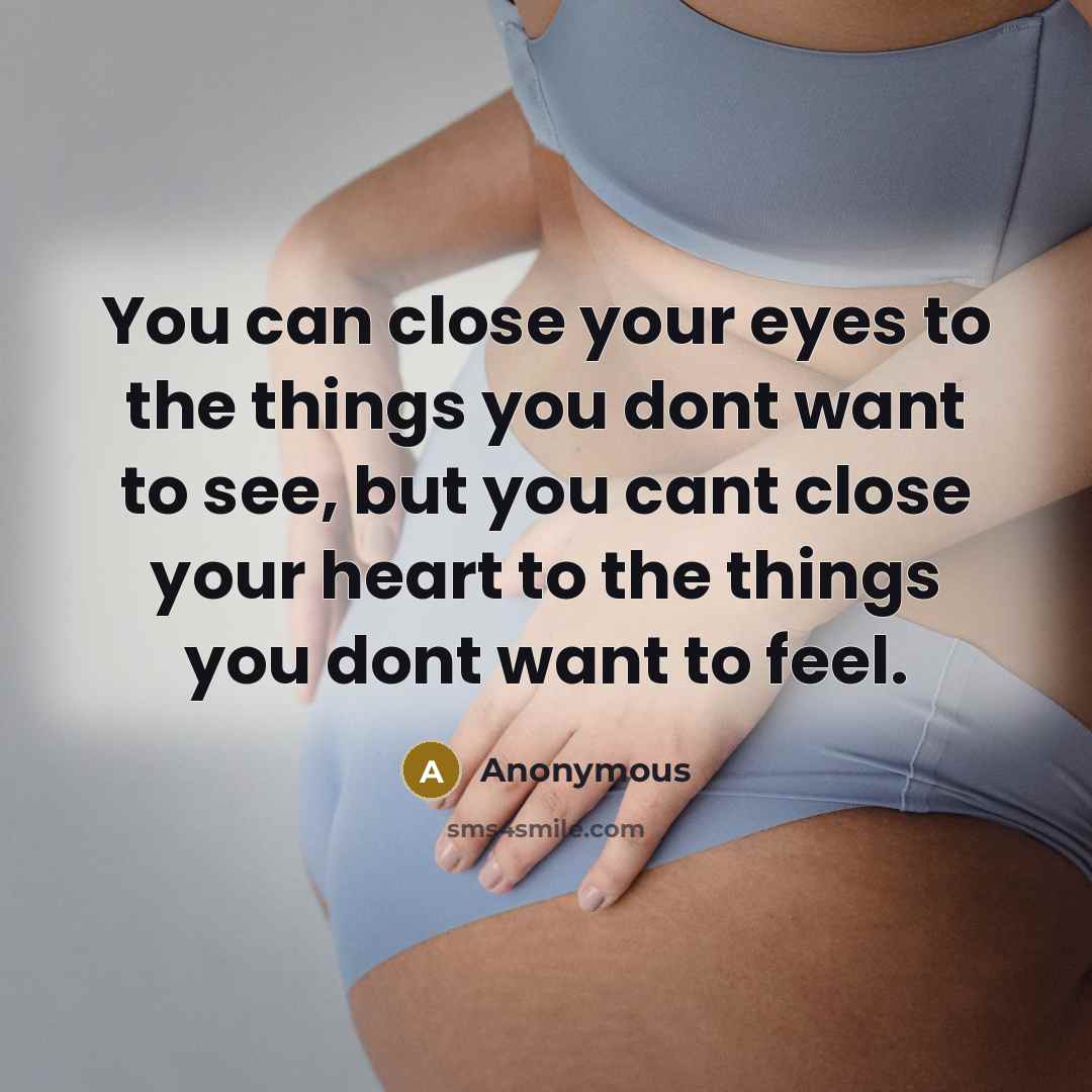 “You can close your eyes to the things you dont…” quote by Anonymous