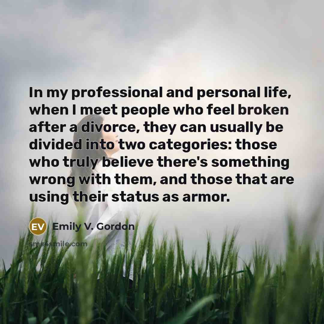 “In my professional and personal life, when I meet people…” quote by Emily V. Gordon