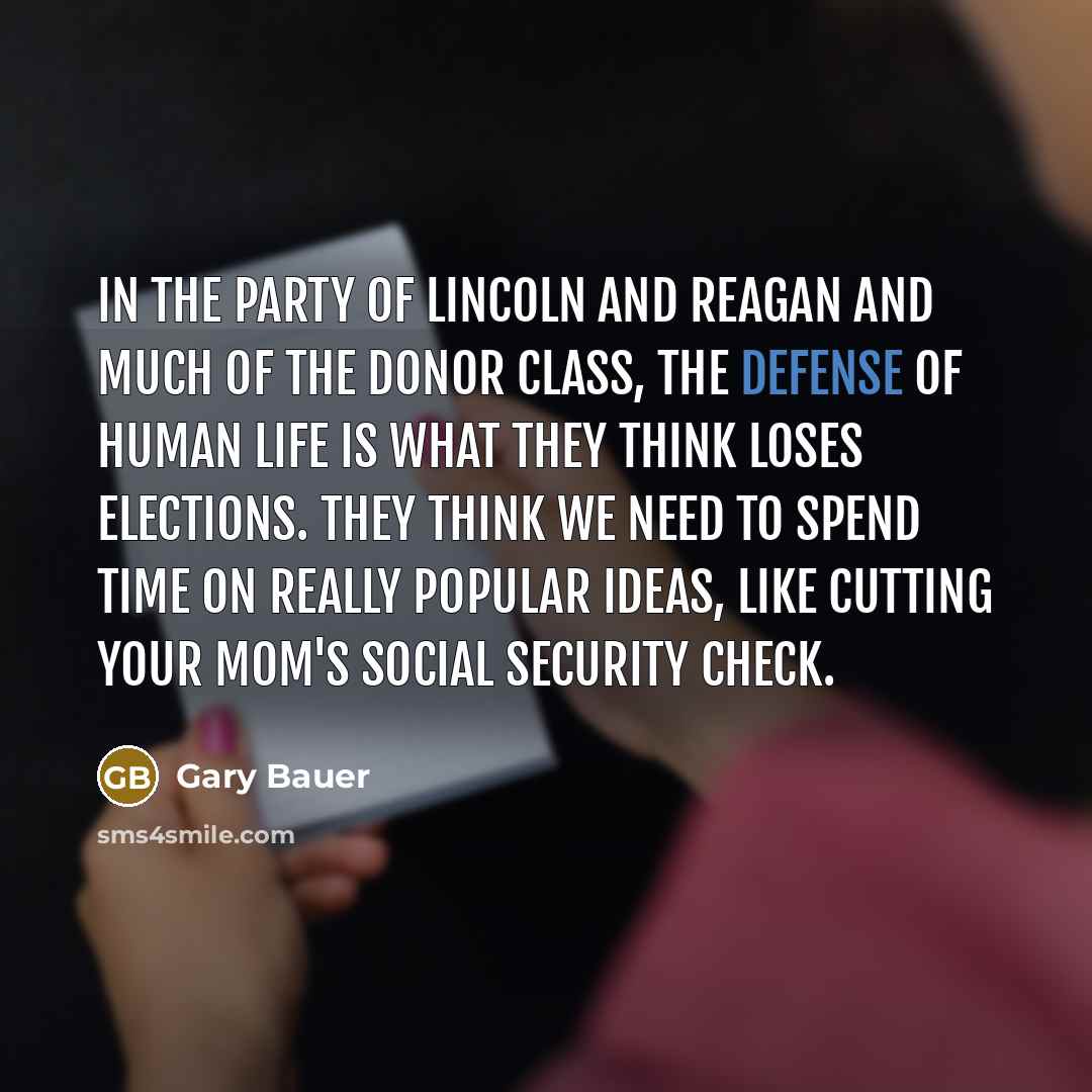 “In the party of Lincoln and Reagan and much of…” quote by Gary Bauer
