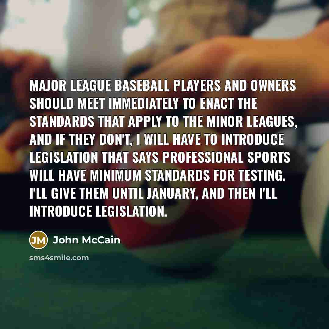 “Major league baseball players and owners should meet immediately to…” quote by John McCain