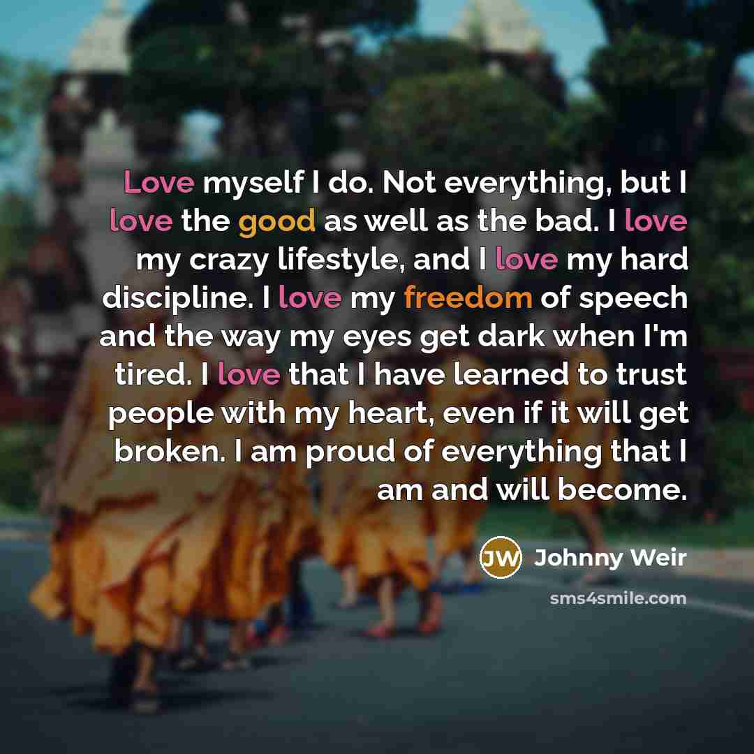 “Love myself I do. Not everything, but I love the…” quote by Johnny Weir