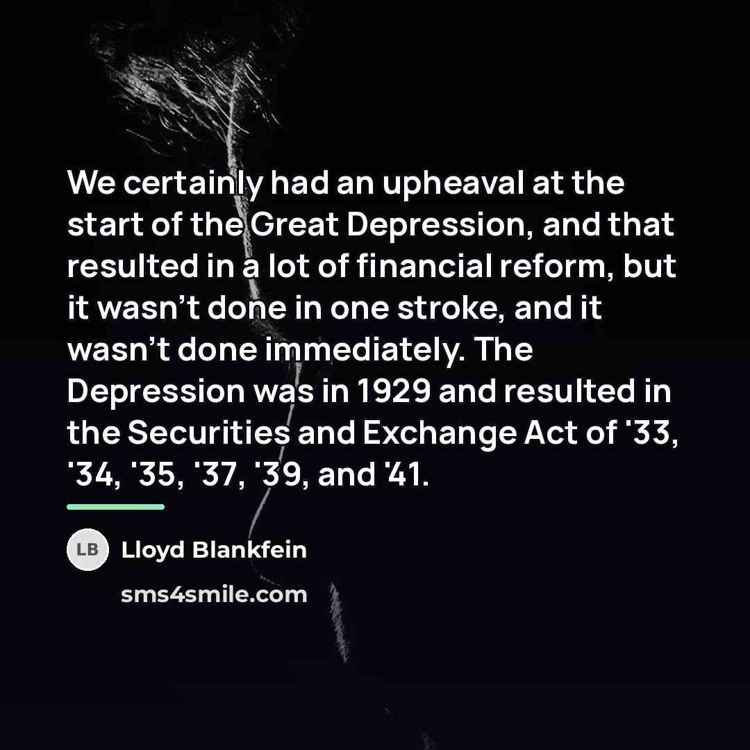“We certainly had an upheaval at the start of the…” quote by Lloyd Blankfein
