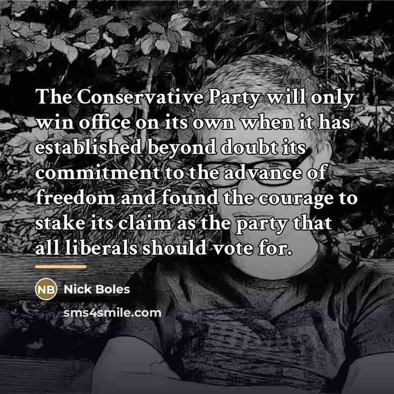 “The Conservative Party will only win office on its own…” quote by Nick Boles