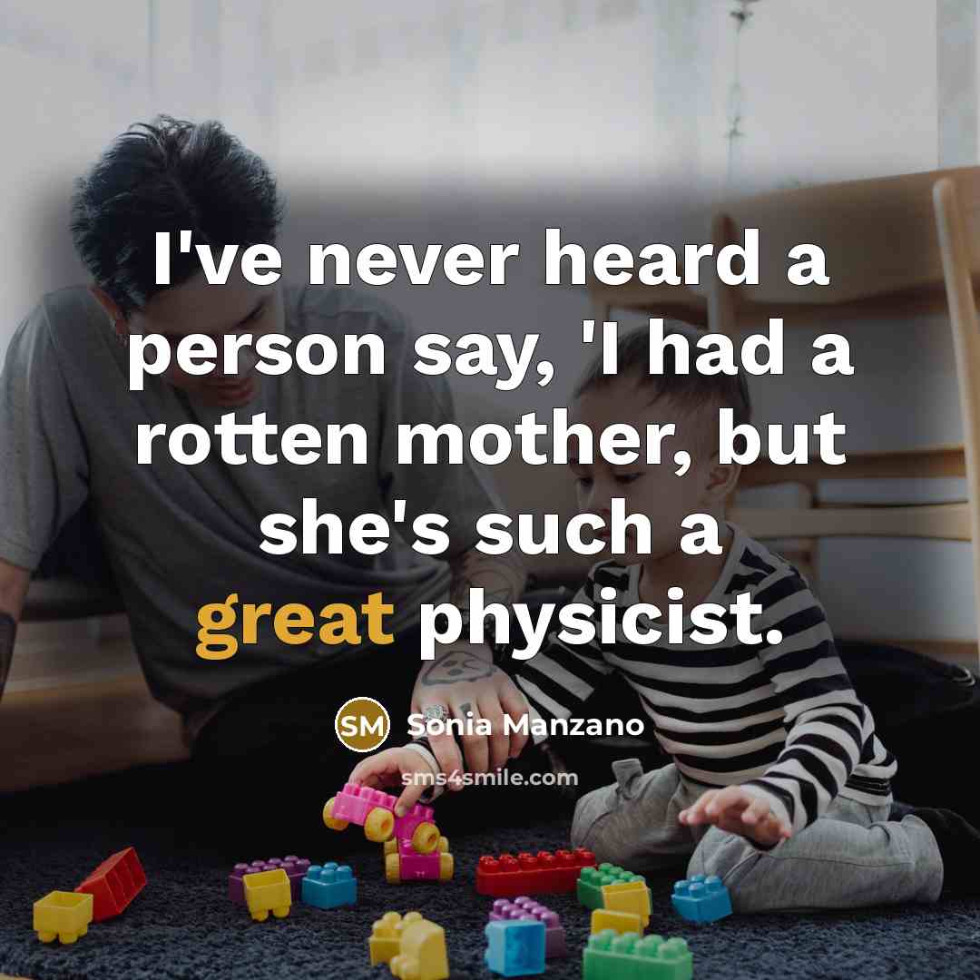 “I've never heard a person say, 'I had a rotten…” quote by Sonia Manzano