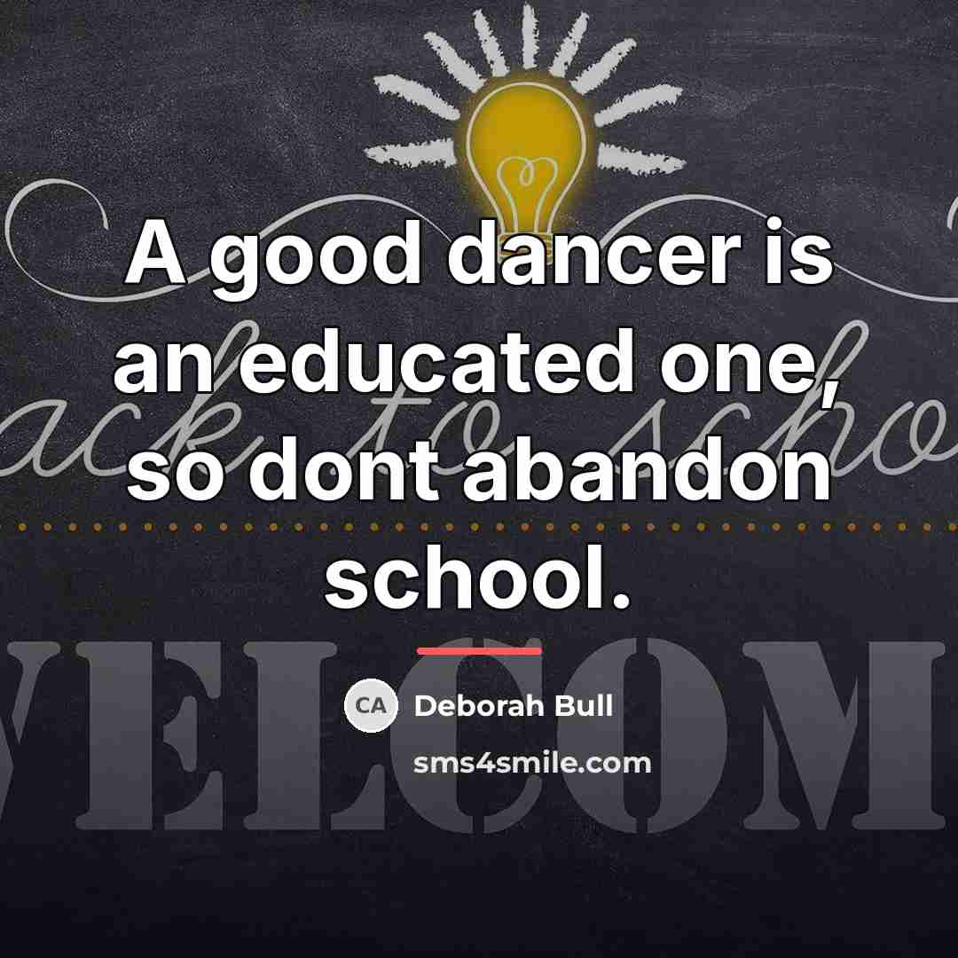 “A good dancer is an educated one, so dont abandon…” quote by Deborah Bull