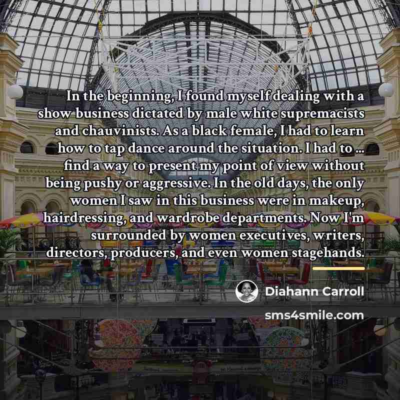 “In the beginning, I found myself dealing with a show…” quote by Diahann Carroll