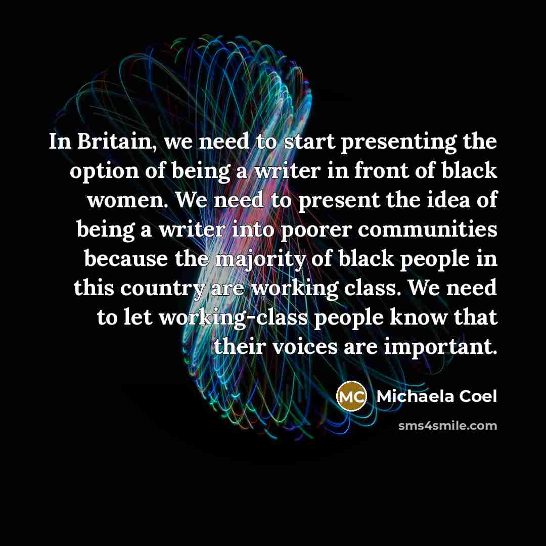 “In Britain, we need to start presenting the option of…” quote by Michaela Coel