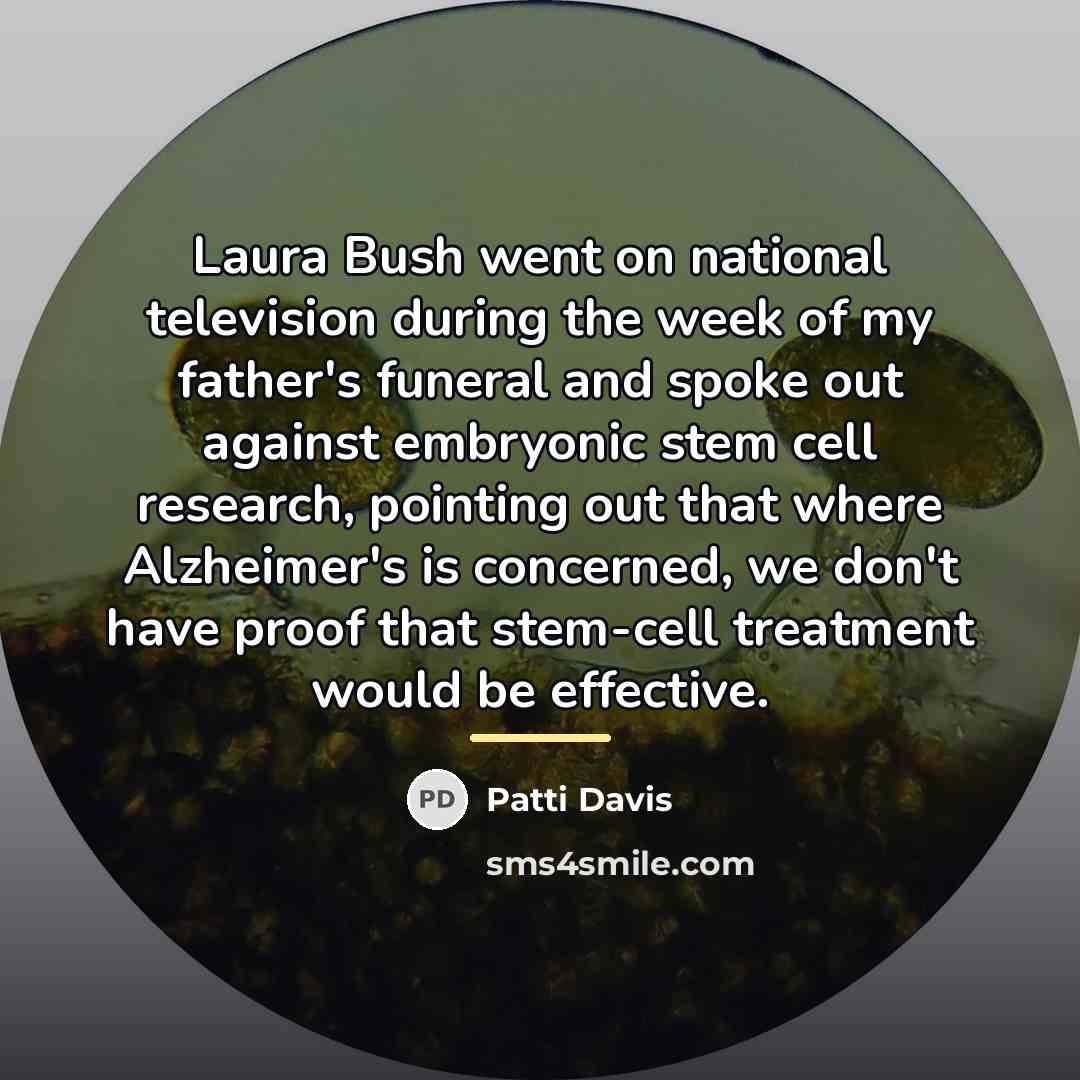 “Laura Bush went on national television during the week of…” quote by Patti Davis