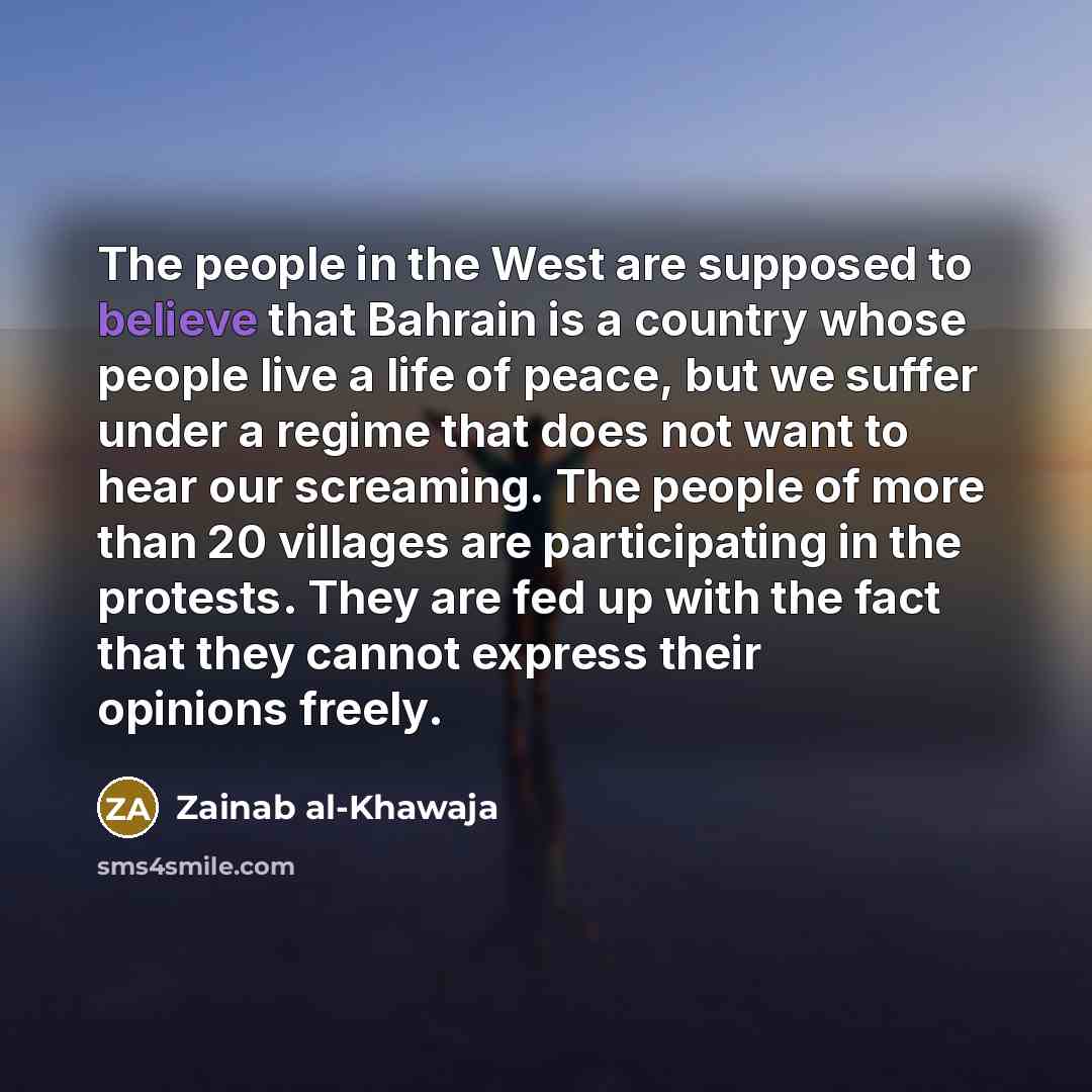 “The people in the West are supposed to believe that…” quote by Zainab al-Khawaja