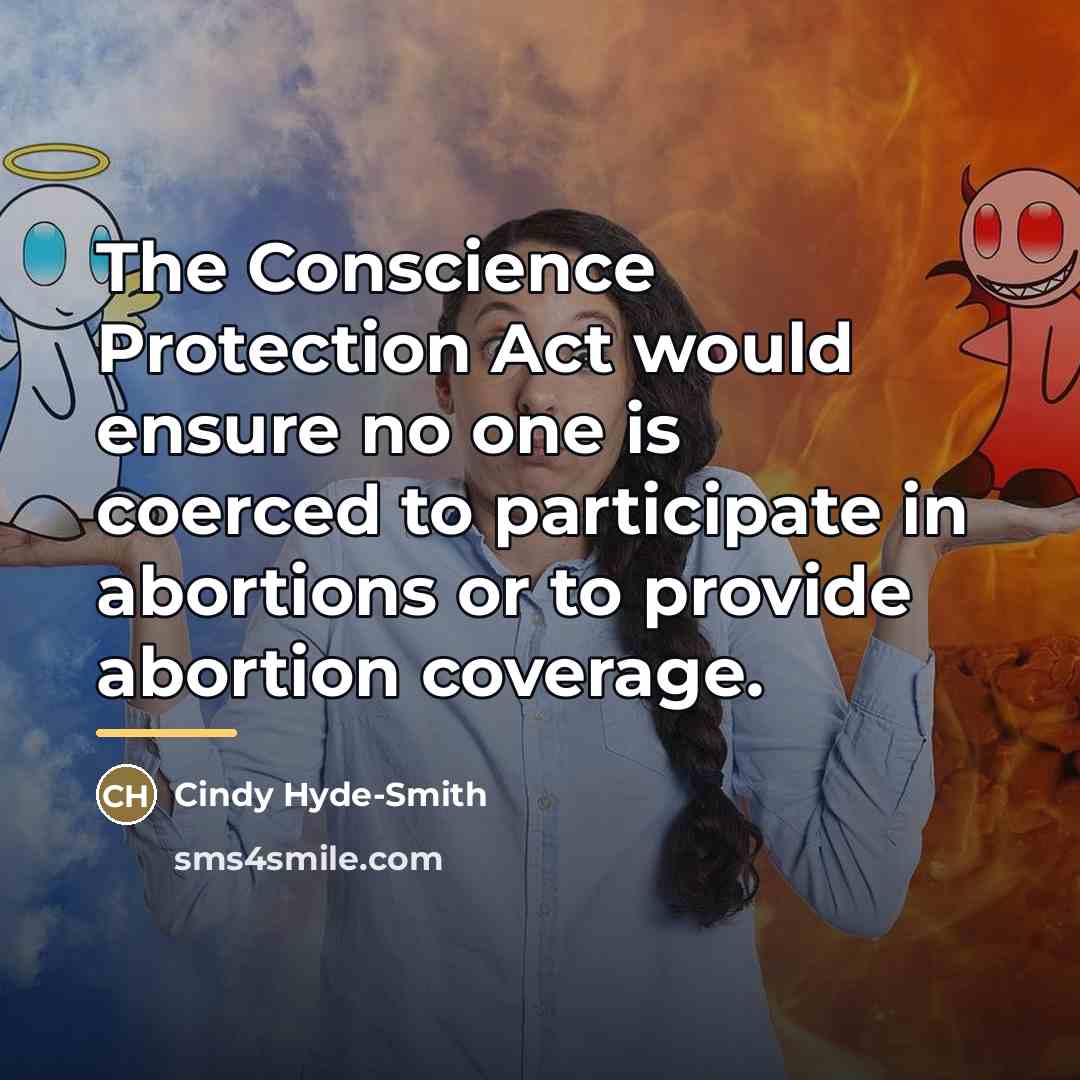 “The Conscience Protection Act would ensure no one is coerced…” quote by Cindy Hyde-Smith
