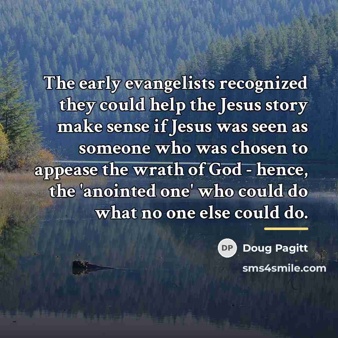 “The early evangelists recognized they could help the Jesus story…” quote by Doug Pagitt