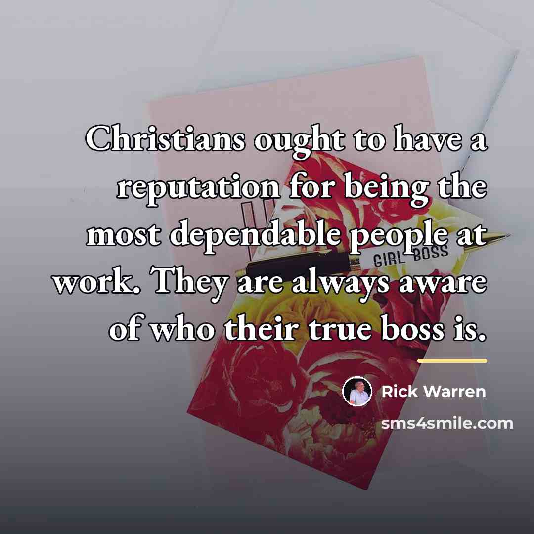 “Christians ought to have a reputation for being the most…” quote by Rick Warren